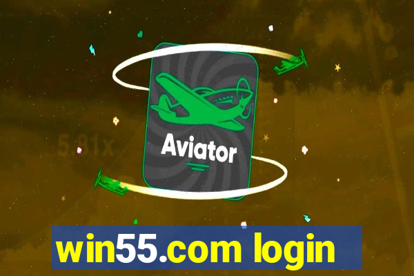 win55.com login